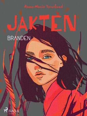 cover image of Jakten--Branden